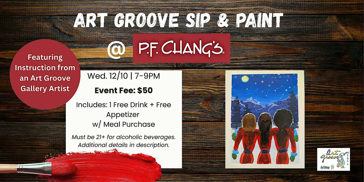 Art Groove Sip and Paint at P.F. Changs