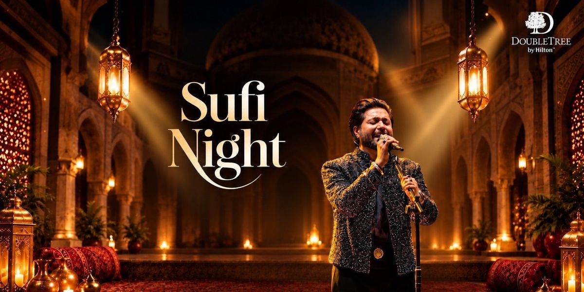 Sufi Night with Raman Kapoor at Gurgaon at DoubleTree by Hilton - Baani ...