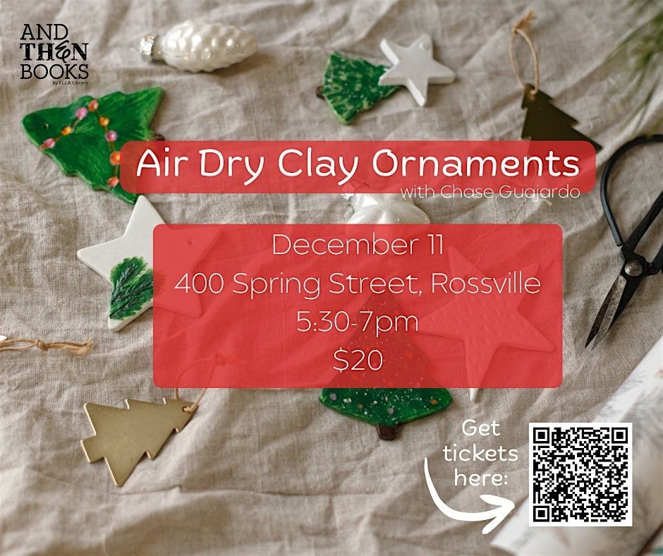 Air Dry Clay Ornament Workshop