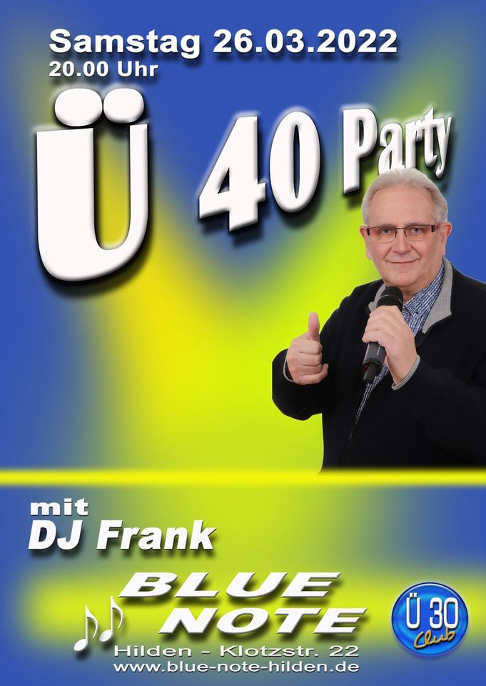 \u00dc 40 Party im Blue Note mit DJ Frank
