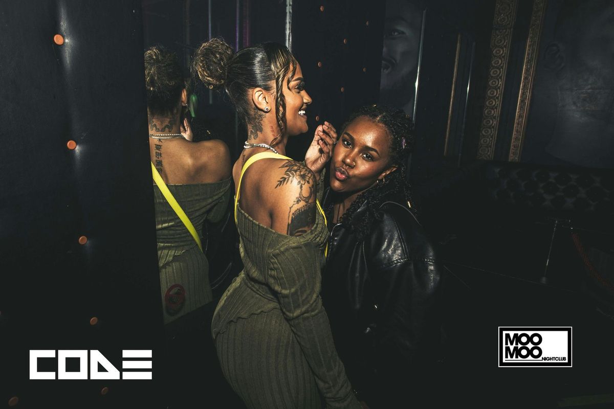 CODE Friday 31st July At MooMoo!