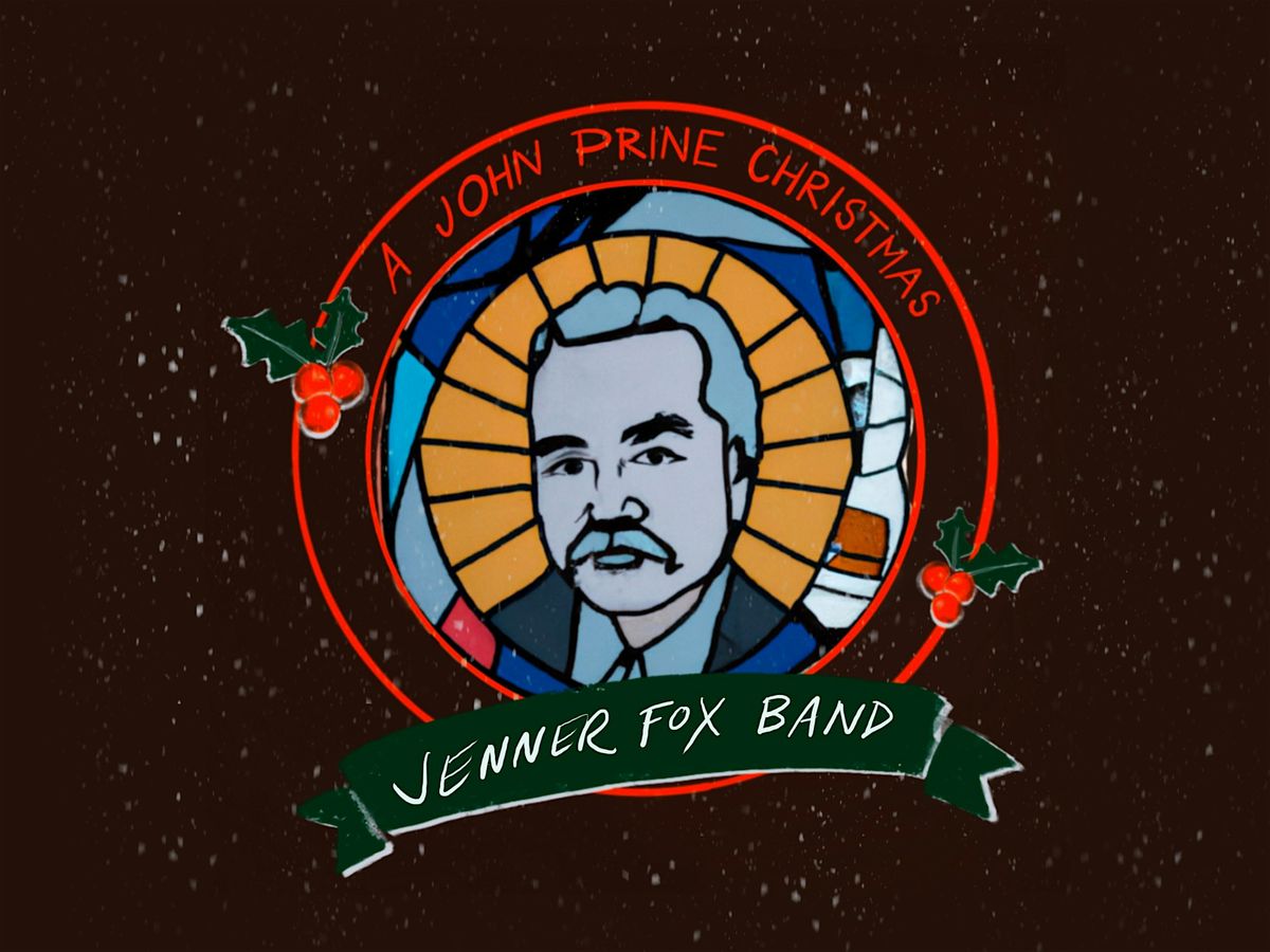 A John Prine Christmas with Jenner Fox Band LIVE at The Rosebud