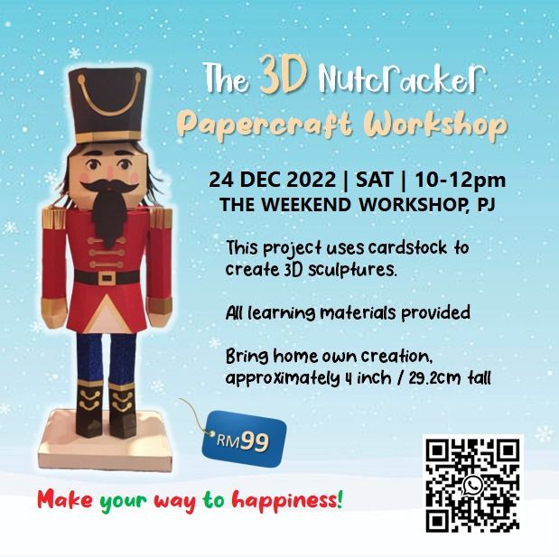 3D Nutcracker Papercraft Workshop by CRICUT MALAYSIA | The Weekend