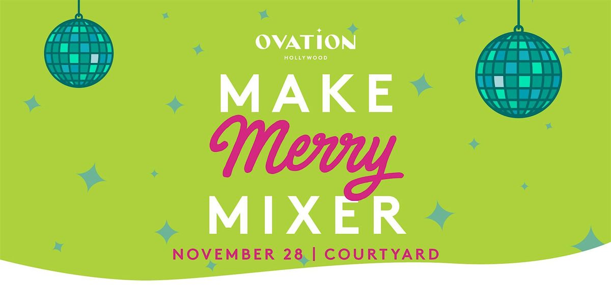 Make Merry Mixer