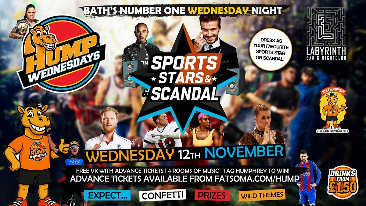\ud83d\udc2b Hump Wednesdays | SPORTS STARS\ud83e\udd29 vs SCANDAL\ud83d\ude31 Bath's Number One Wednesday Night!