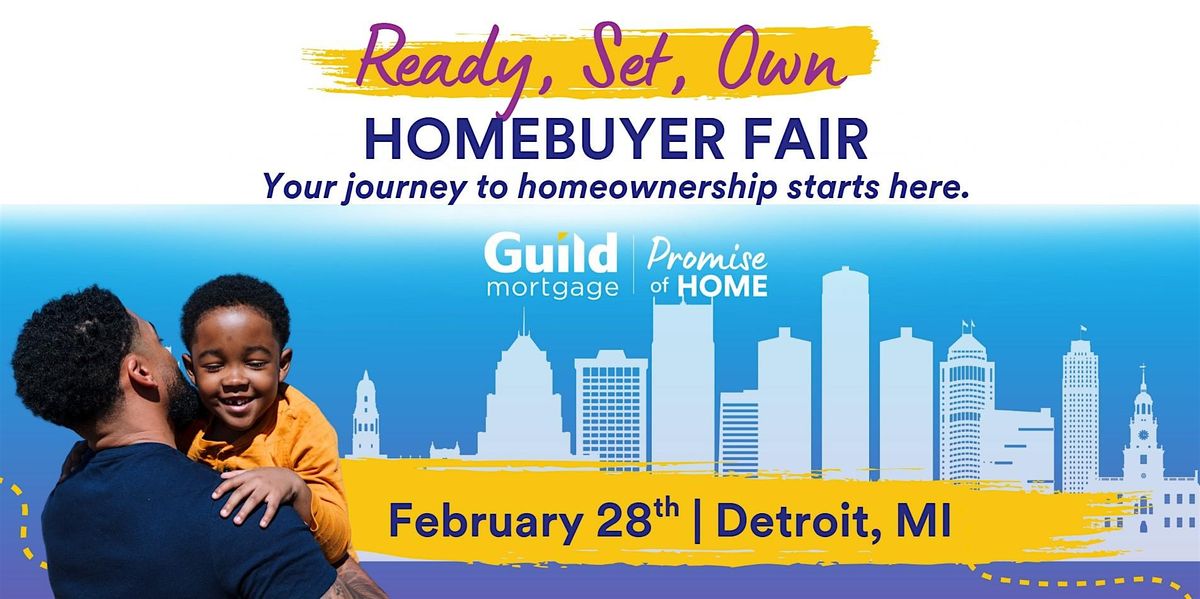 Promise of Home: Ready, Set, Own Homebuyer Fair | Detroit, MI
