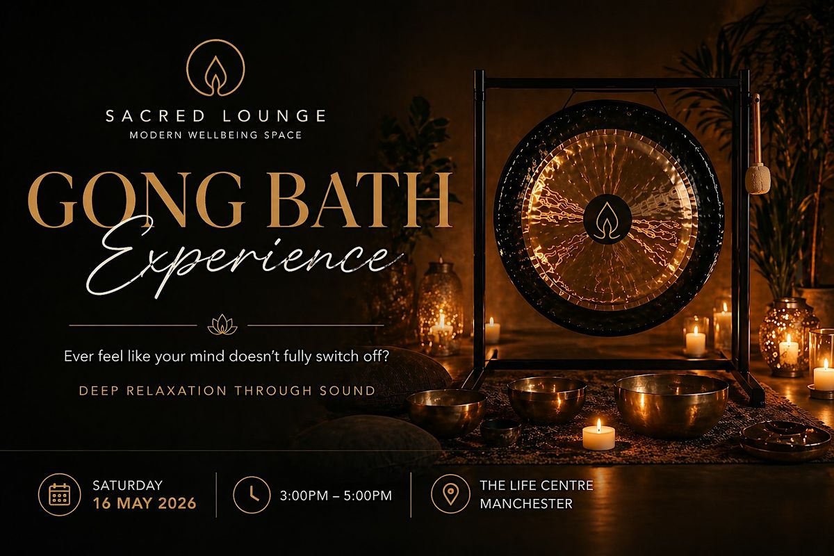 Sacred Lounge: Gong Bath Experience