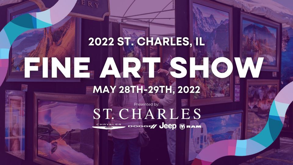 2022 St. Charles, IL Fine Art Show