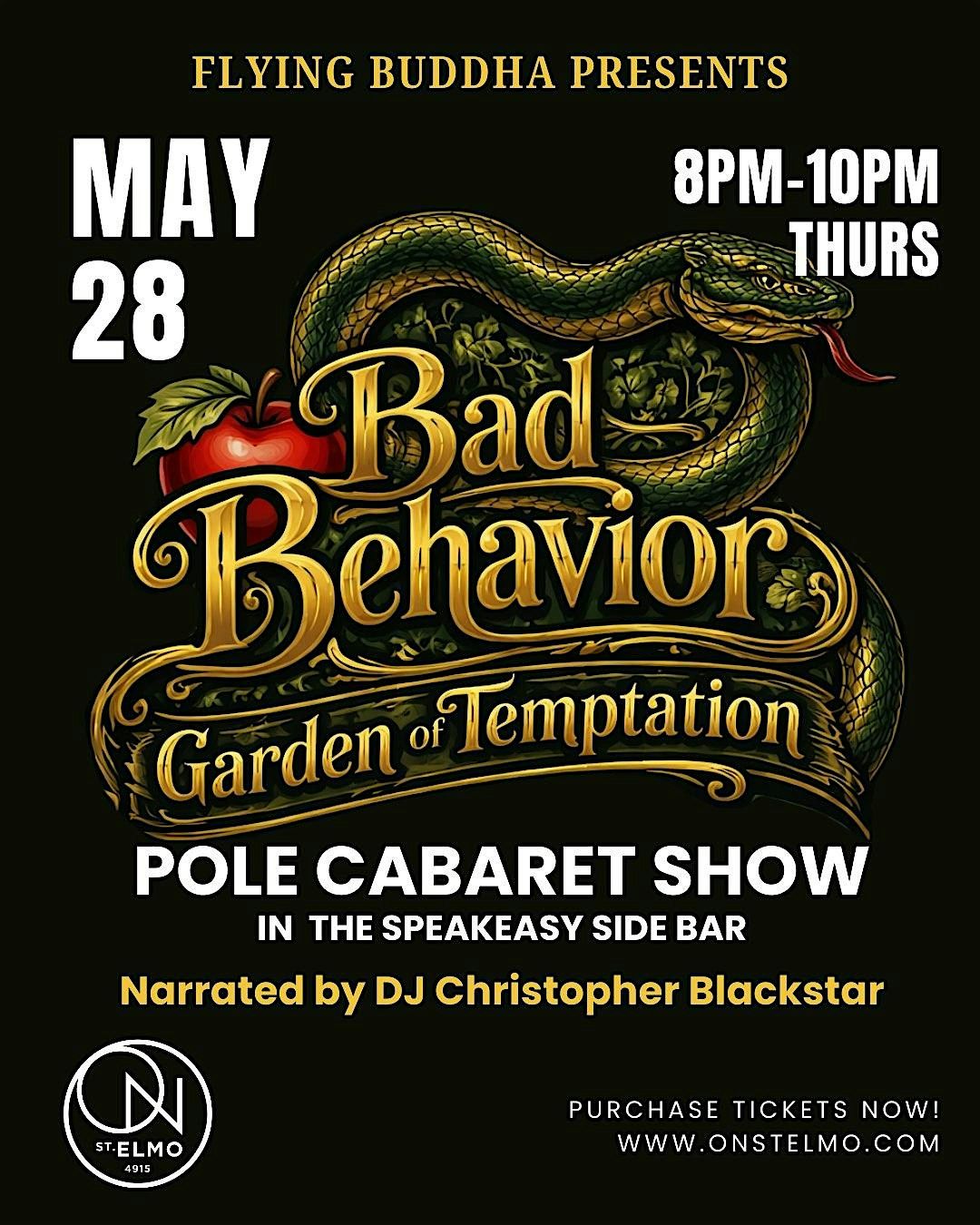 BAD BEHAVIOR: GARDEN of TEMPTATION - POLE CABARET SHOW