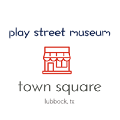 Play Street Museum Lubbock