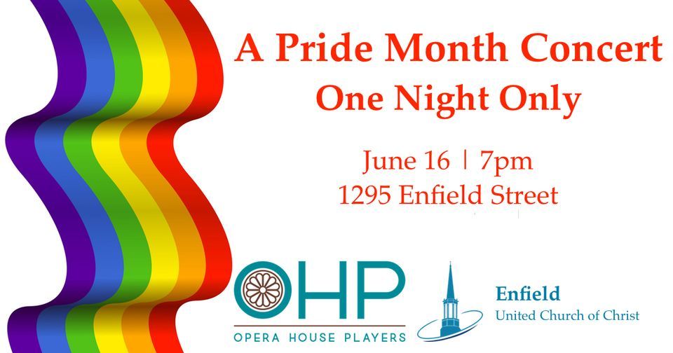 A Pride Month Concert One Night Only Enfield Congregational, United