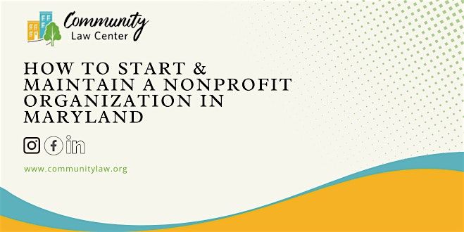 How to Start and Maintain a Nonprofit Organization in Maryland
