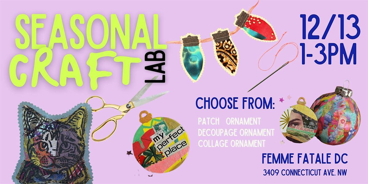 Seasonal Craft Lab: Ornament Making