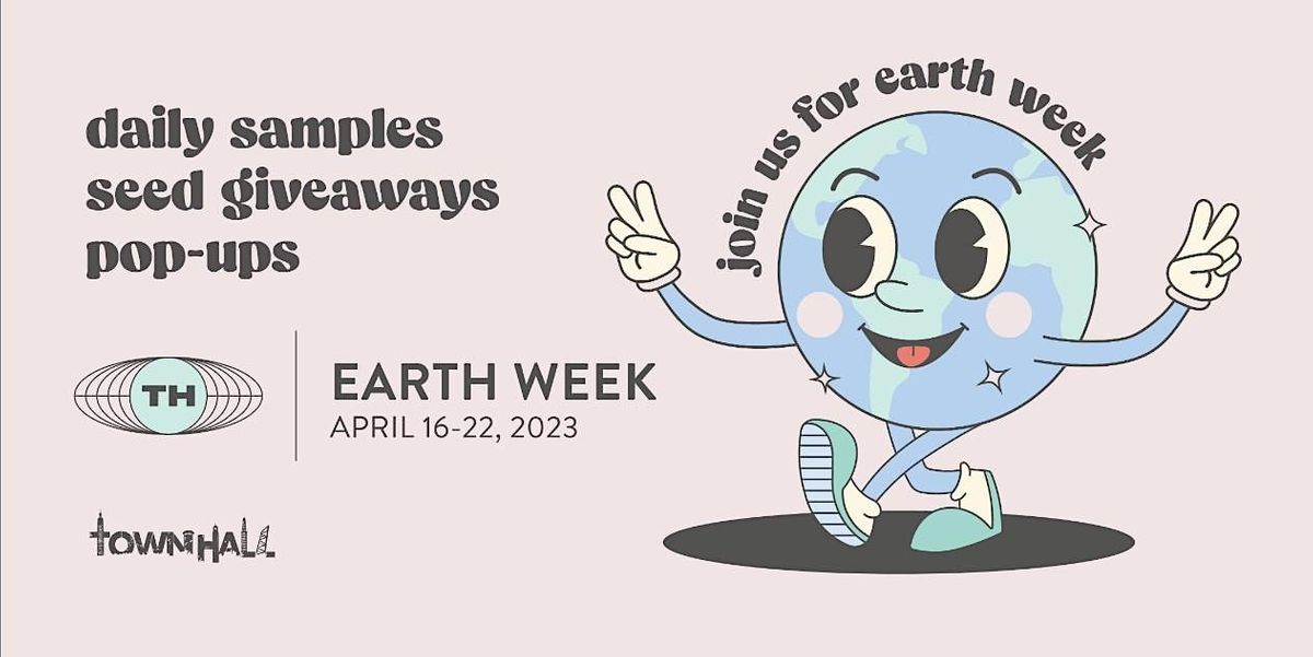 Earth Week At TownHall Short North at TownHall Short North, Columbus on ...