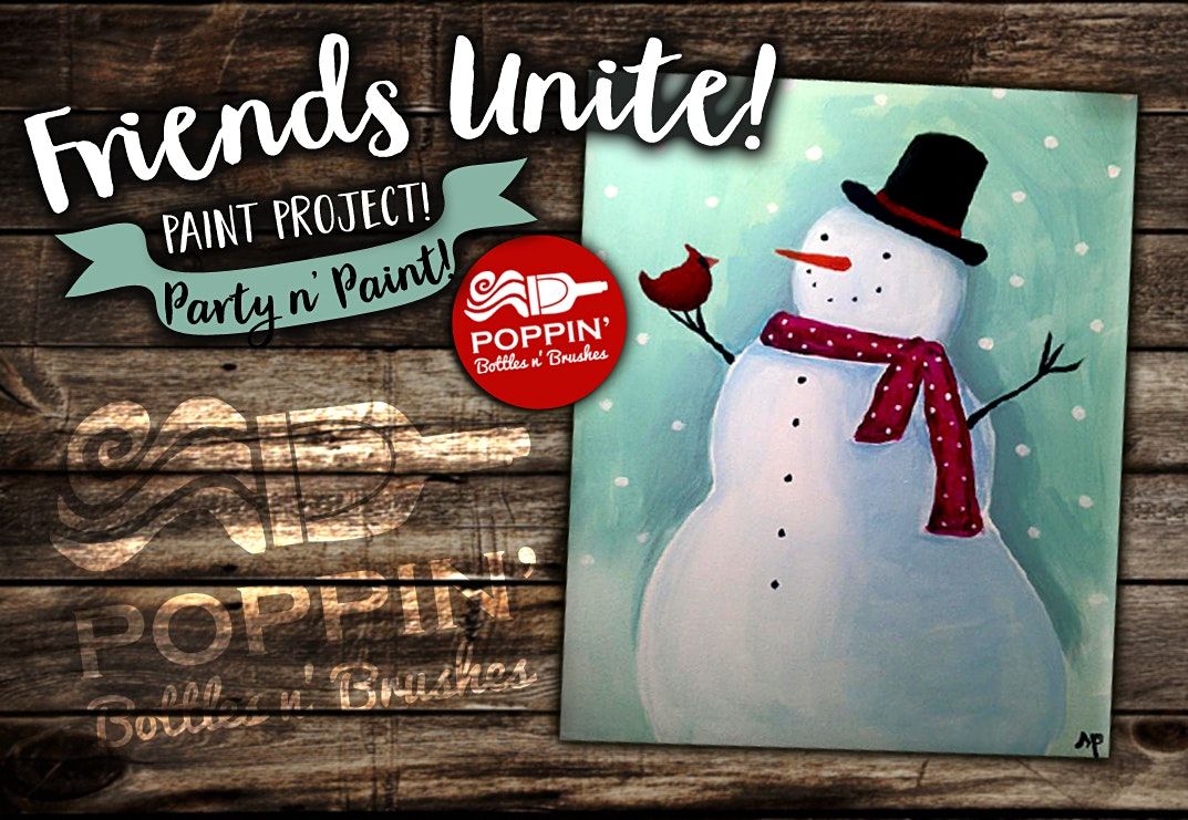 Christmas Drives 2022 Sioux City Iowa Snowman Canvas Class! | Poppin' Bottles N' Brushes, Sioux City, Ia |  January 8, 2022