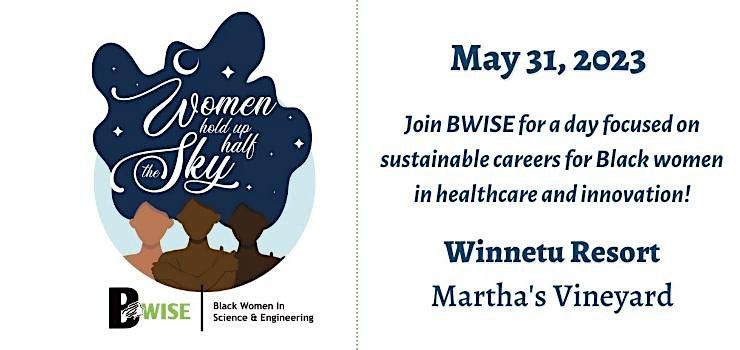 BWISE Presents\u2026Women Hold Up Half The Sky