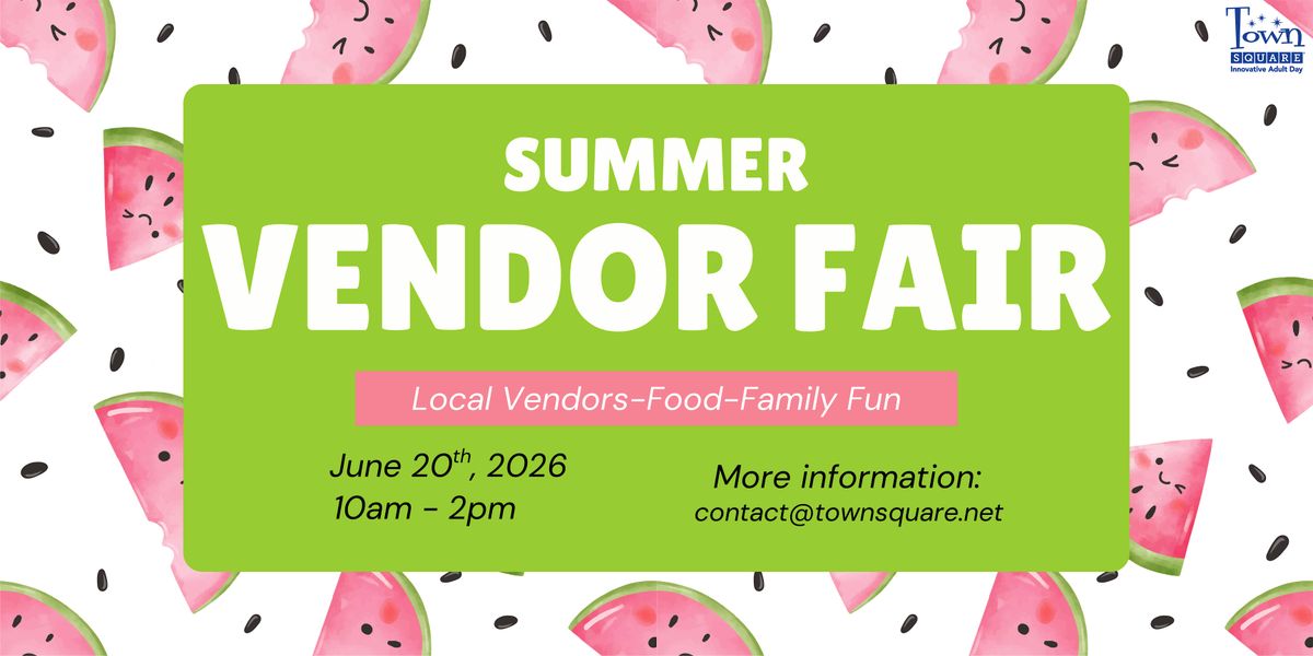 Town Square Summer Vendor Fair