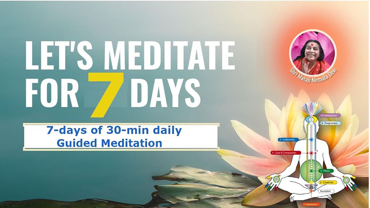 Lets Meditate for 7 days. Free 30-min of Daily Guided Meditation ...