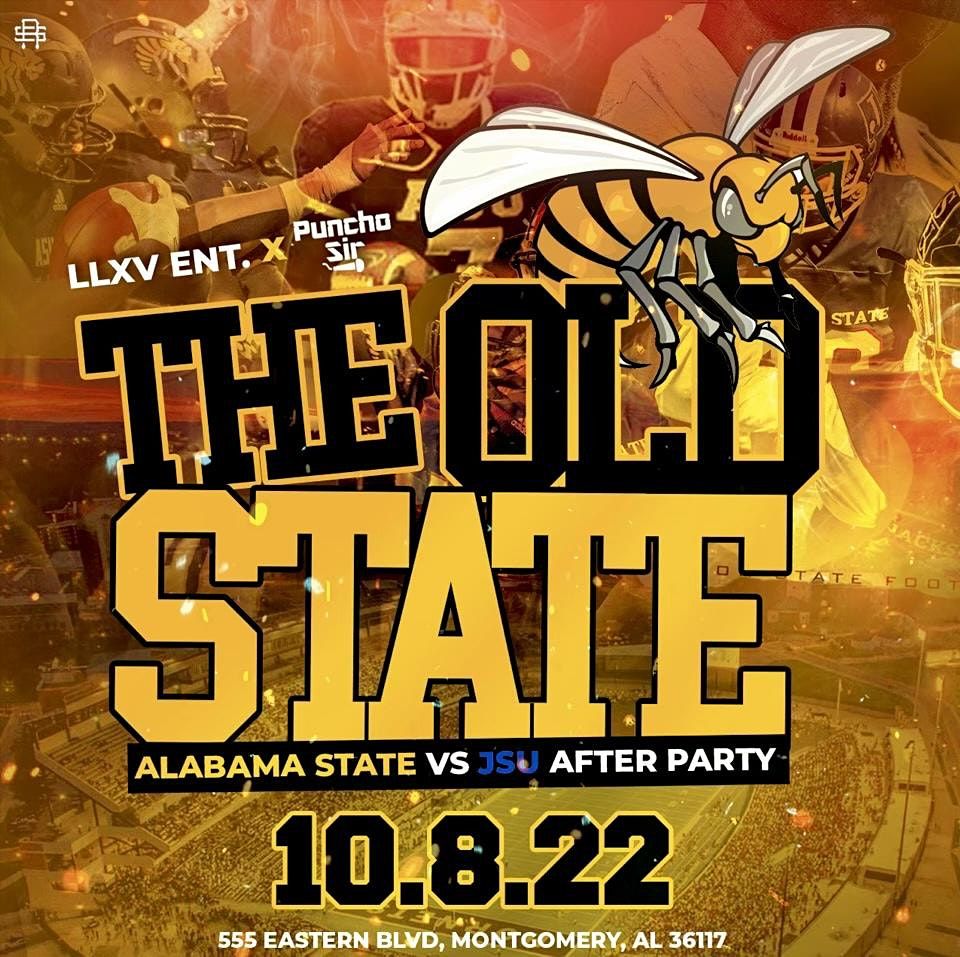 The Old State (ASU vs JSU AFTER PARTY) 555 Eastern Blvd, Montgomery