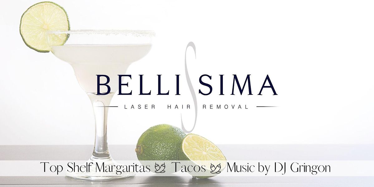 Bellissima Laser Hair Removal Cinco De Mayo Celebration Bellissima