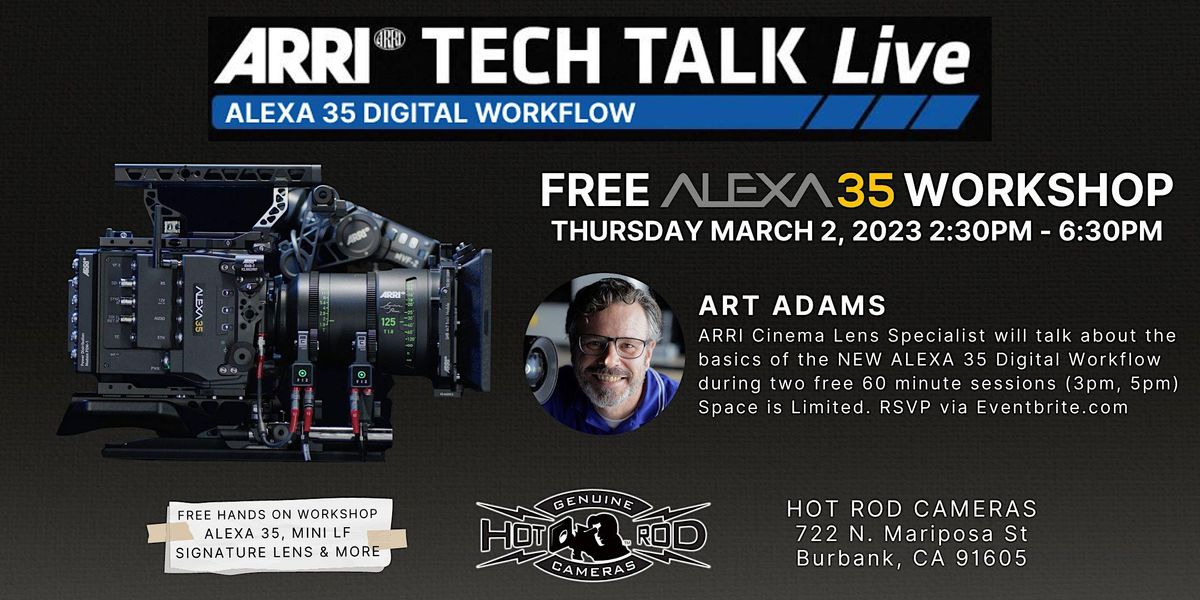 ARRI TECH TALK LIVE: ALEXA 35 HANDS ON DIGITAL WORKFLOW at hot rod ...