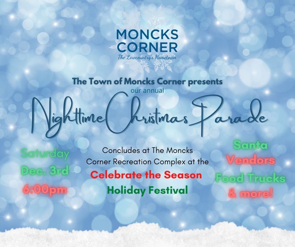Town of Moncks Corners Annual Nighttime Christmas Parade 418 East