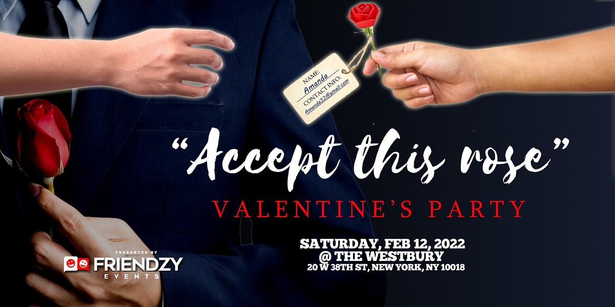"Accept This Rose" Party - A Fun Valentine's Singles Mingle In NYC