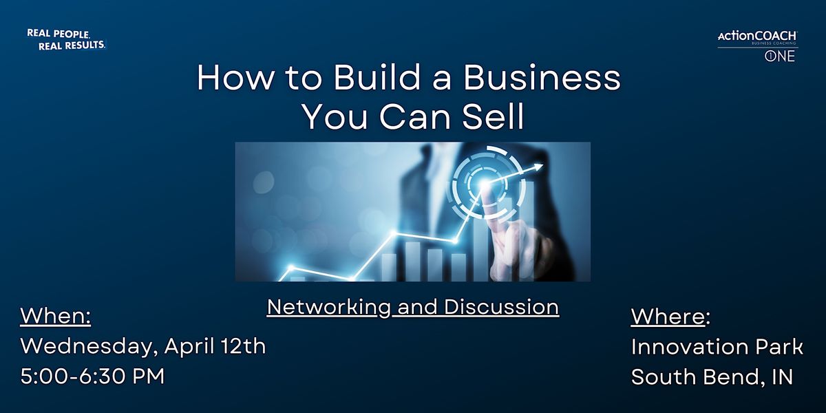 How to Build a Business You Can Sell