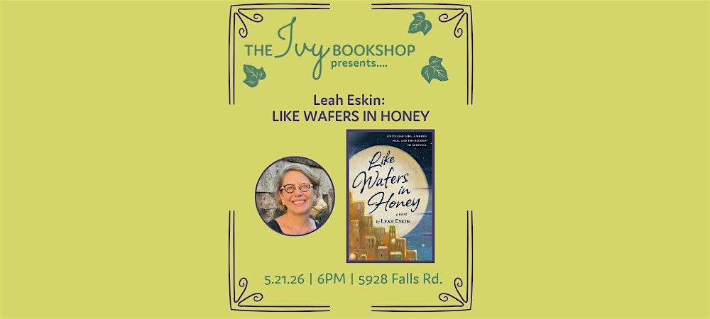 Leah Eskin with Mary Zajac: LIKE WAFERS IN HONEY
