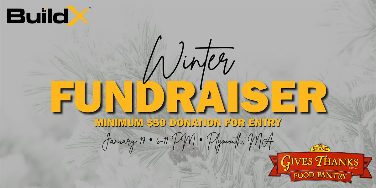 Support Shane Gives Thanks: BuildX Fundraiser - Plymouth, MA \u2013 $50 Donation
