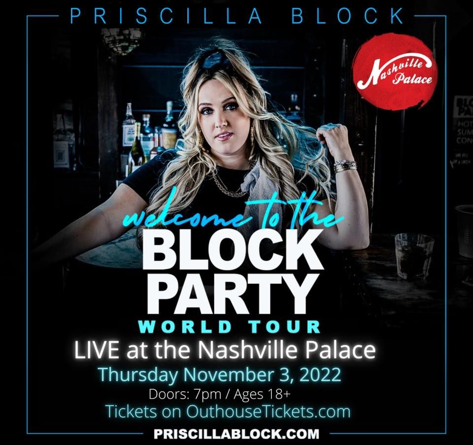 Priscilla Block BLOCK PARTY World Tour At The Nashville Palace The priscilla-block-block-party-world-tour-at-the-nashville-palace-the