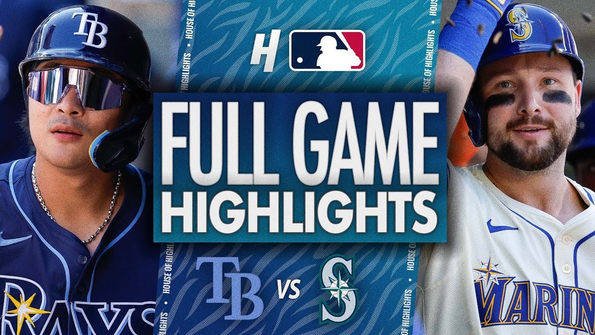 Tampa Bay Rays vs. Seattle Mariners