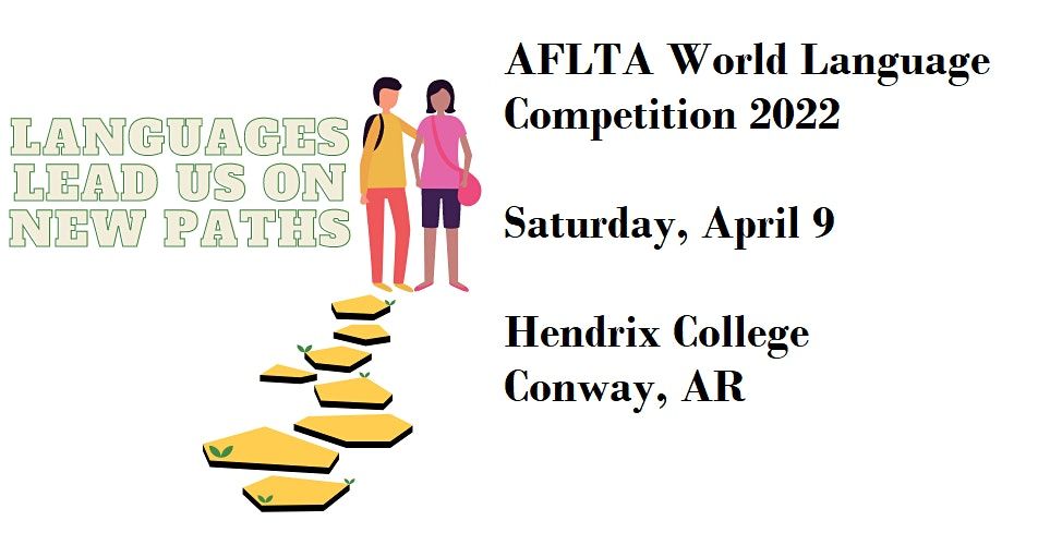 2022 AFLTA World Language Competition | Hendrix College, Conway, AR ...