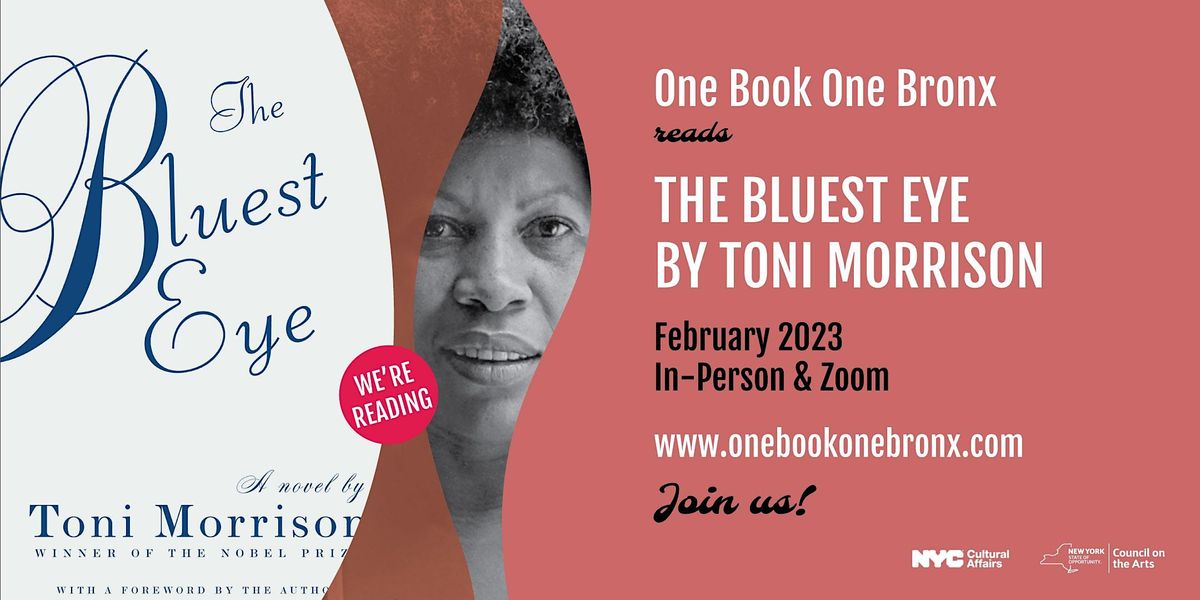 One Book One Bronx The Bluest Eye by Toni Morrison Zambo Aroma, The Bronx, NY March 2, 2023