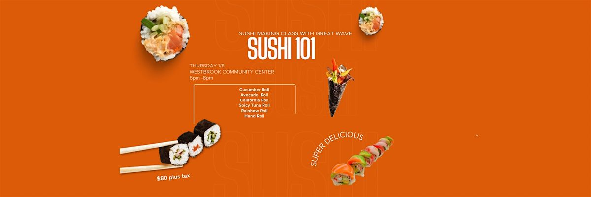 Sushi 101 with Great Wave