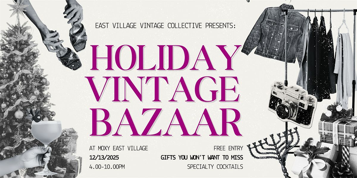 Moxy East Village Holiday Vintage Bazaar