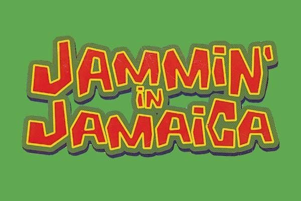 JAMMIN' IN JAMAICA