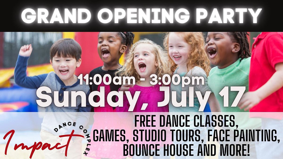 Grand Opening Party FREE Dance Classes Impact Dance Complex, Guelph