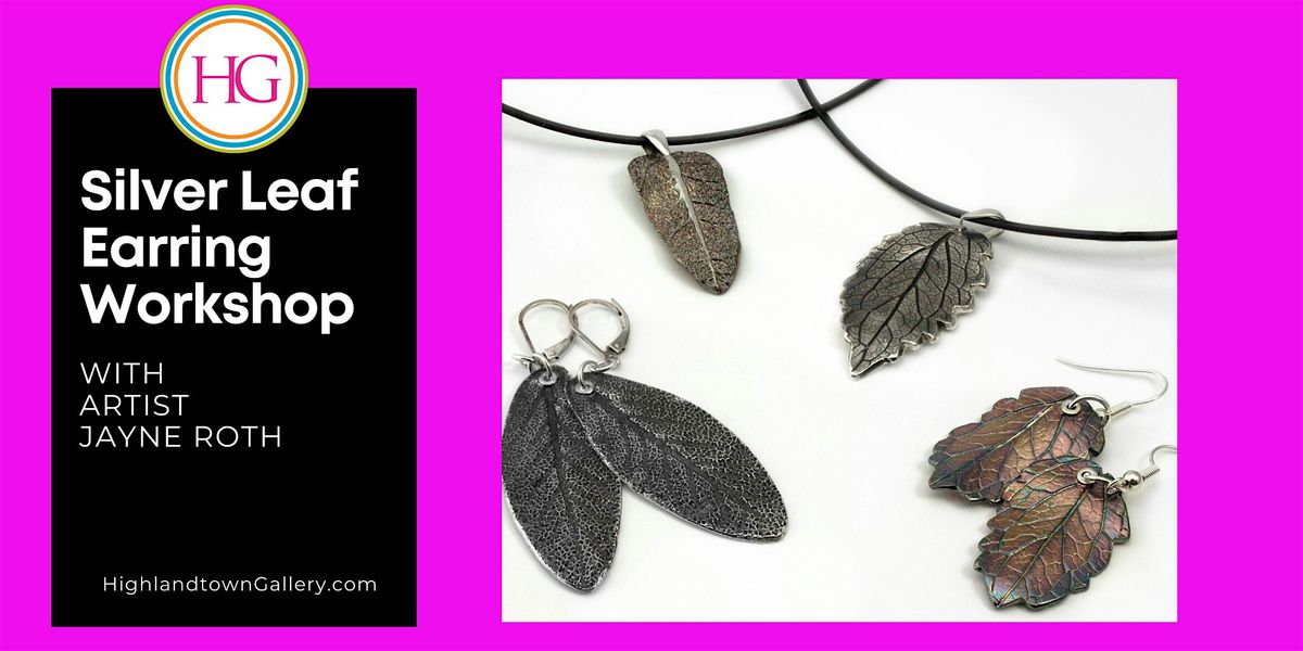 Create Botanical Earrings or Pendant with Jayne Roth - 1 Day Workshop