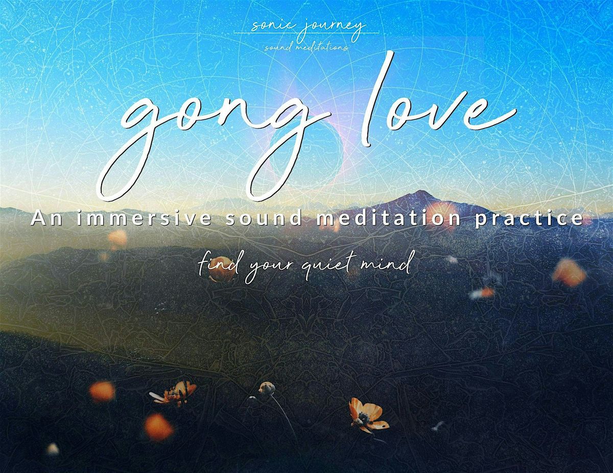 Gong Love - Sound Meditation\/Sound Bath\/Gong Bath in Corvallis, Oregon