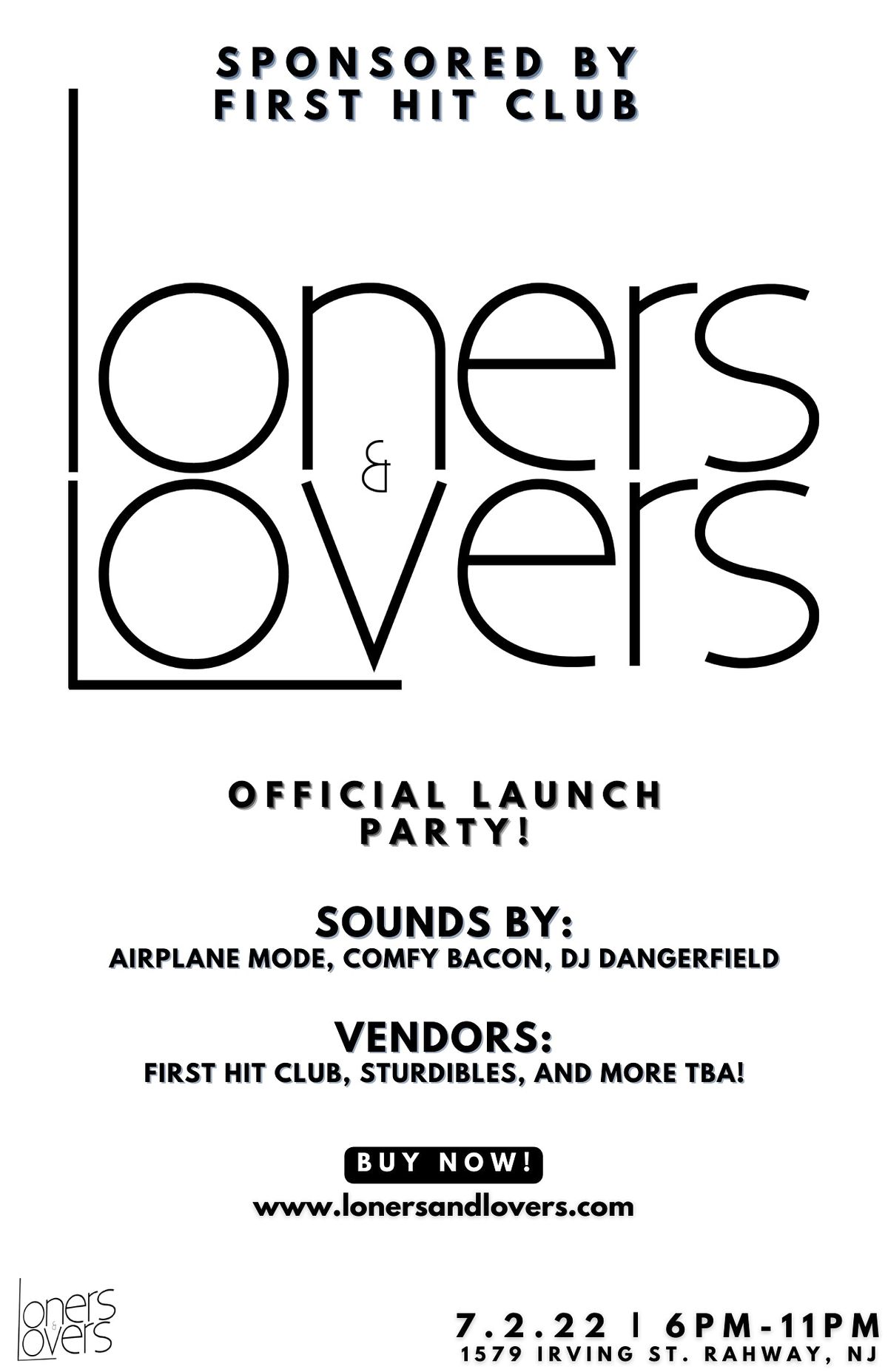 Loners & Lovers Official Launch Party