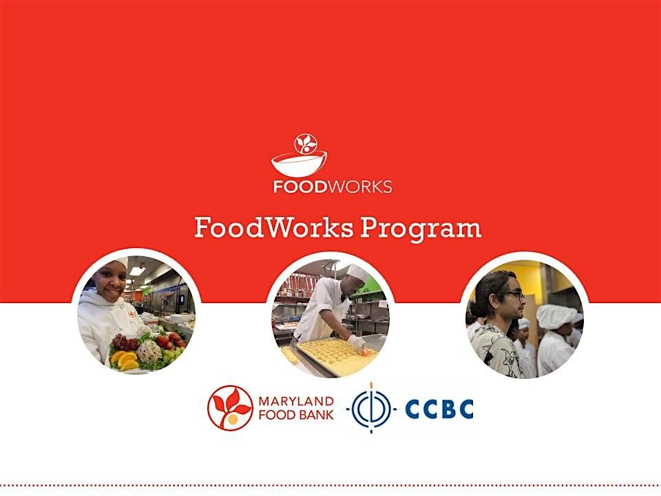 Info session for CCBC & MFB FoodWorks: CULINARY JOB TRAINING PROGRAM @MFB-N