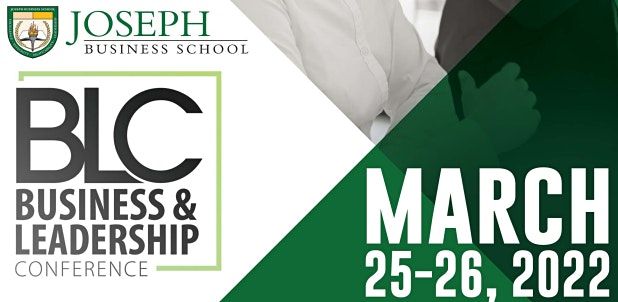 2022 BUSINESS & LEADERSHIP CONFERENCE (BLC)