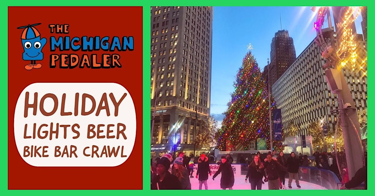 The Michigan Pedalers Holiday Lights Beer Bike Bar Crawl 2022