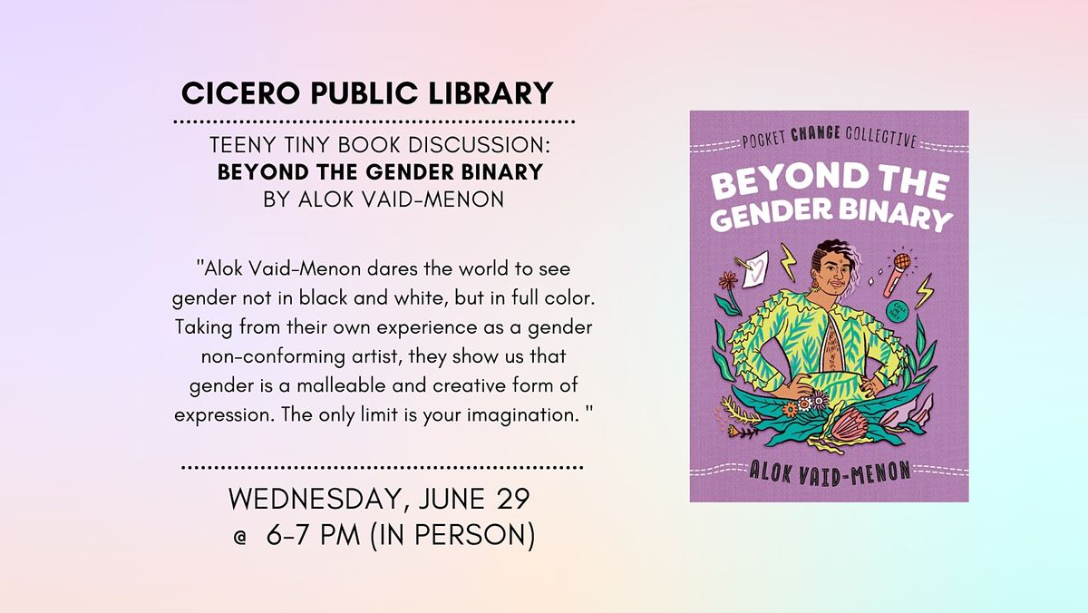 Teeny Tiny Book Discussion Beyond the Gender Binary by Alok VaidMenon