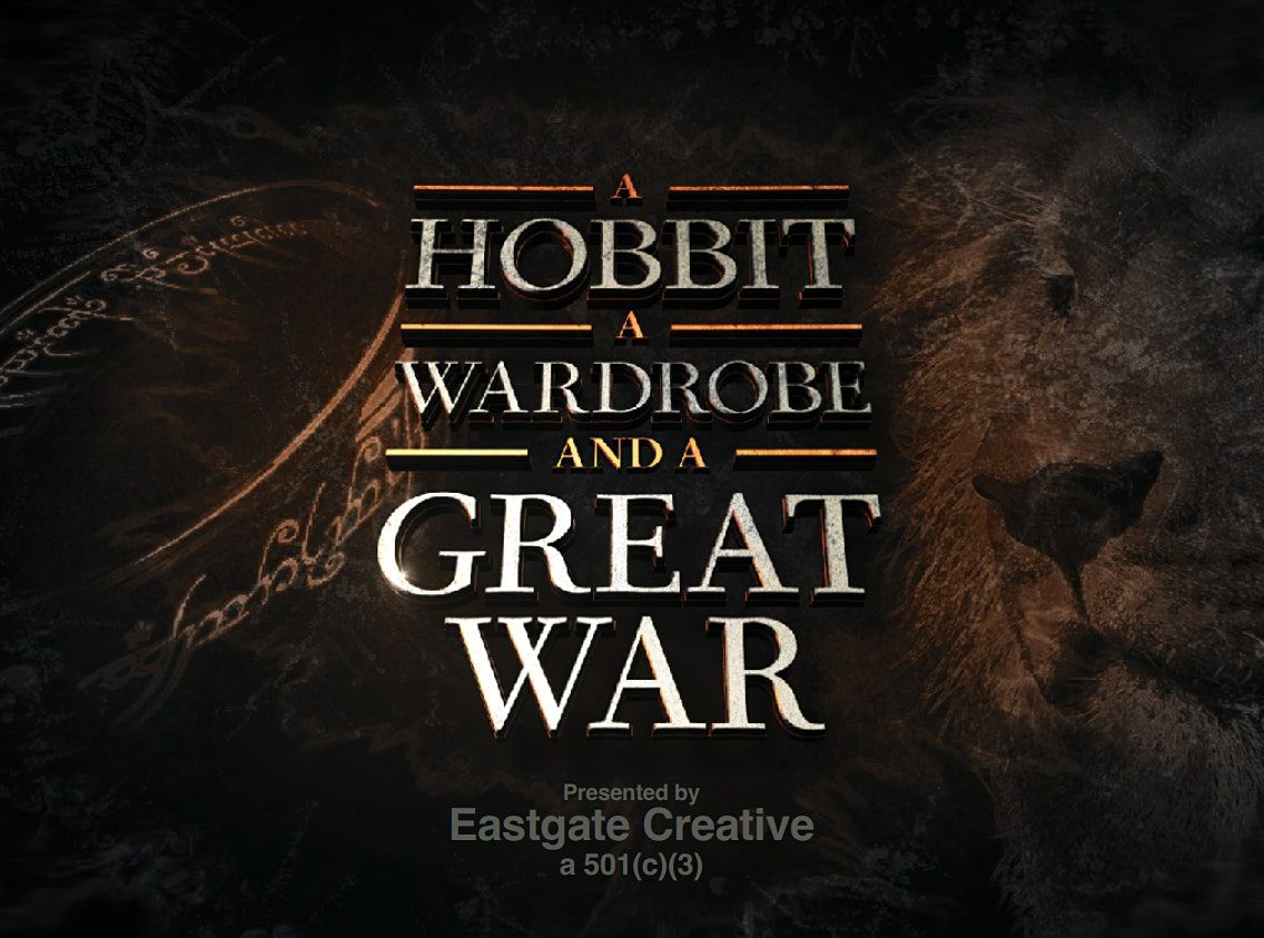 "A Hobbit, A Wardrobe, And A Great War" Film Screening - Episode 1 ...