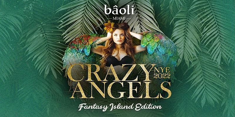 Baoli's New Years Eve: Crazy Angels 2022