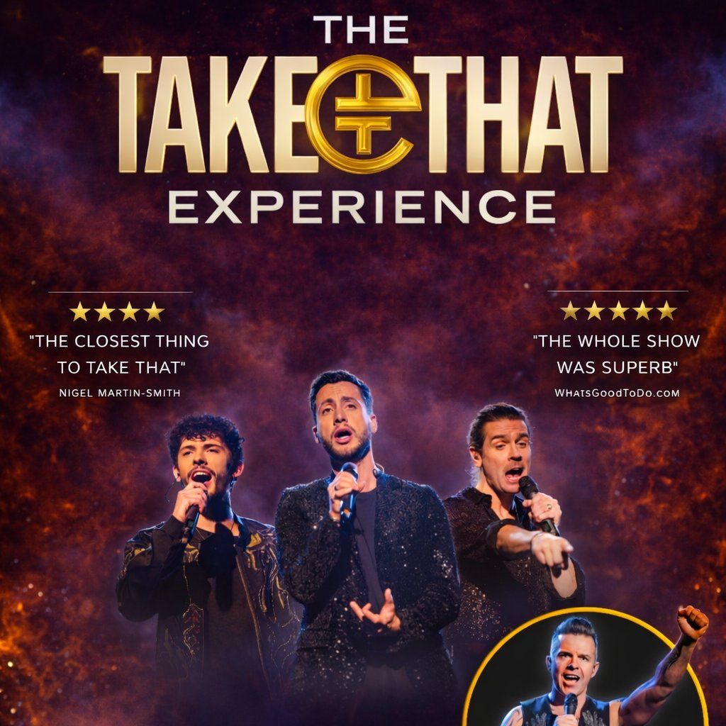 Encore Live Events - The Take That Experience