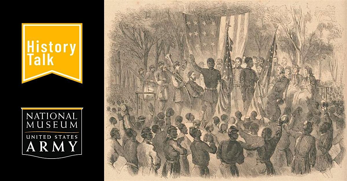 History Talk - The Long Road to Freedom: The U.S. Army and Juneteenth ...