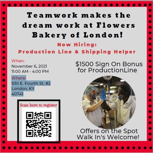 Flowers Bakery of London, KY IN PERSON Job Fair 930 E 4th St, London